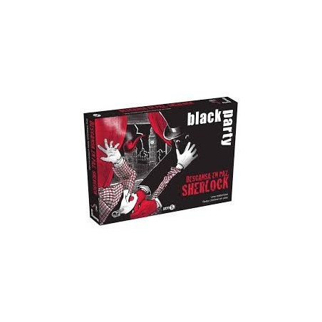 BLACK PARTY (DESCANSA EN PAZ, SHERLOCK)